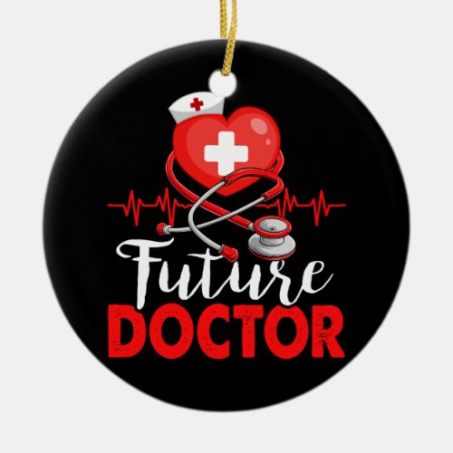 Heart Future Doctor Working Hospital Stethoscope H Ceramic Ornament