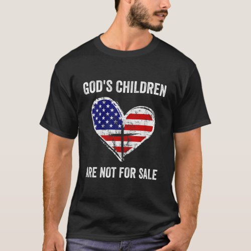 Heart GodS Children Are Not For Sale American Fla T_Shirt