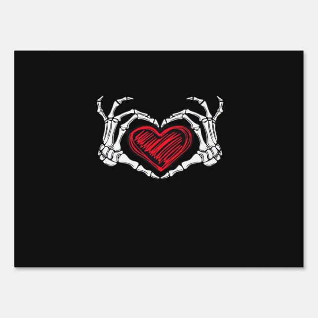 Heart Hands Skeleton Sign (Front)