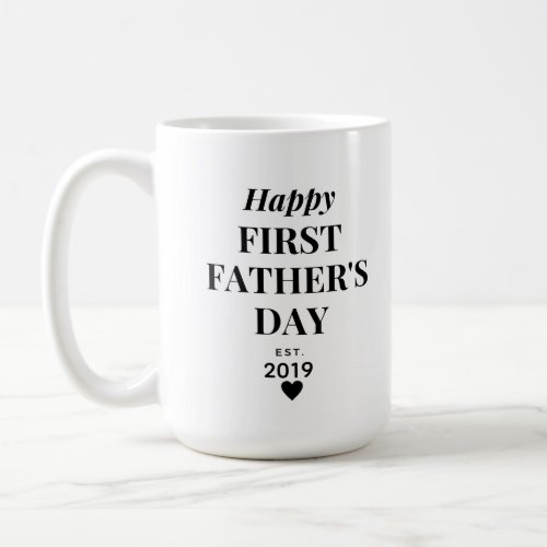 Heart Happy First Fathers Day Established Coffee Mug