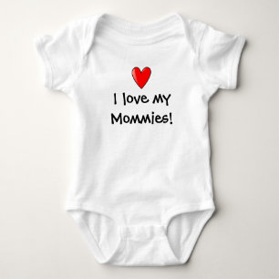 heart, I love my Mommies! Baby Bodysuit