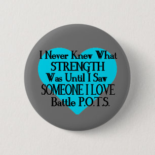 Heart/I Never Knew...Someone I Love...P.O.T.S. Pinback Button