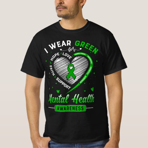 Heart I Wear Green For Mental Health Awareness Mon T_Shirt