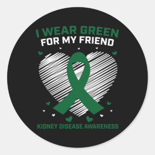 Heart I Wear Green For My Friend Kidney Disease Aw Classic Round Sticker