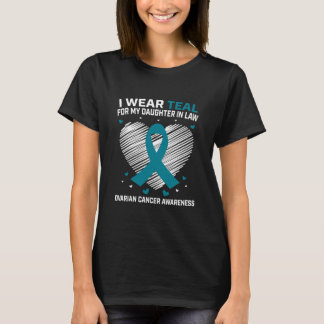 Heart I Wear Teal Daughter In Law Ovarian Cancer T-Shirt