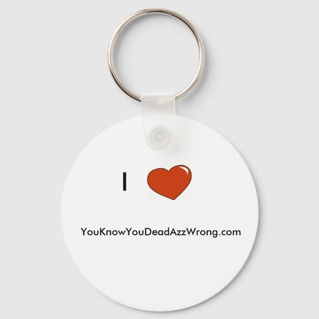 heart, I, YouKnowYouDeadAzzWrong.com Keychain (Front)