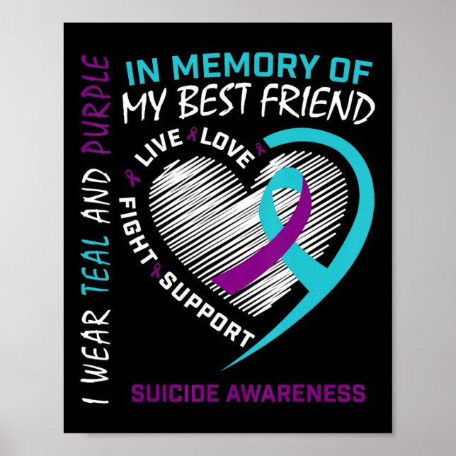 Heart In Memory Of Best Friend Suicide Awareness P Poster (Front)