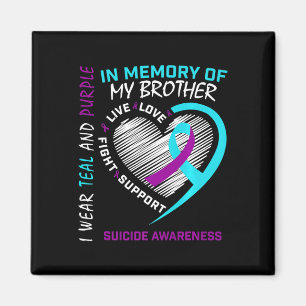 Heart In Memory Of My Brother Suicide Awareness Pr Magnet