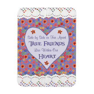 Heart Inspirational Friendship Quote Fridge Magnet