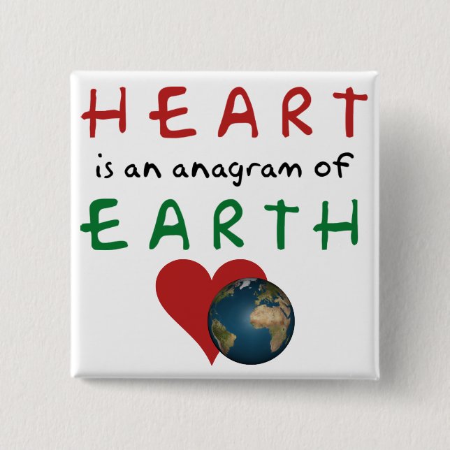 Heart is Earth anagram Button (Front)