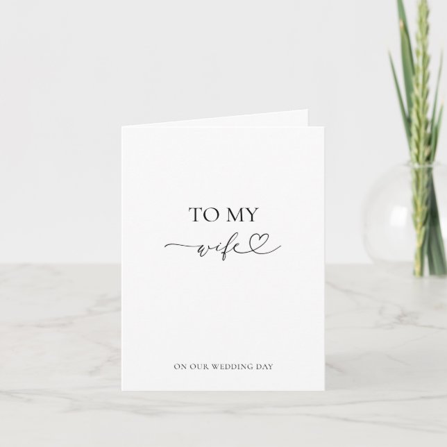 Heart Letter To My Wife on Our Wedding Day Card (Front)