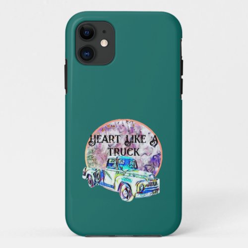 Heart like a truck floral background iPhone 11 case
