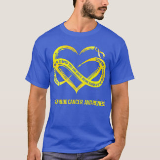 Heart Love Childhood Cancer Being Strong Is The On T-Shirt
