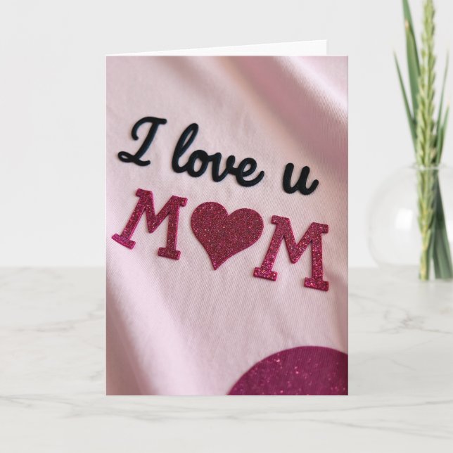 Heart Mom Love You Card (Front)