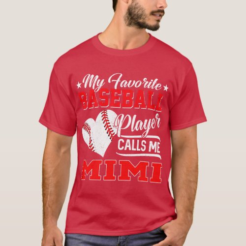 Heart My Favorite Baseball Player Calls Me Mimi fr T_Shirt