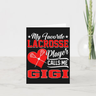 Heart My Favorite Lacrosse Player Calls Me Gigi Card