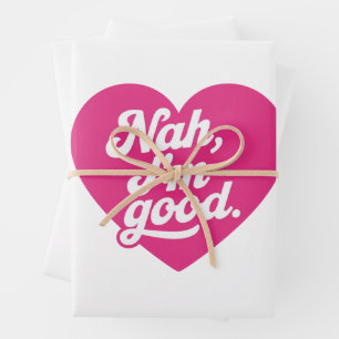 Heart Nah Im Good Anti Valentines Day Single Aware Wrapping Paper Sheets