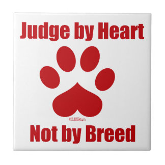 Heart Not Breed Tile