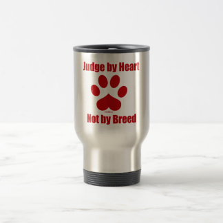 Heart Not Breed Travel Mug