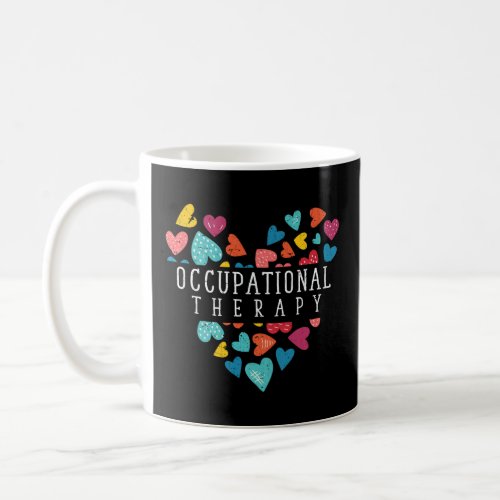 Heart Occupational Therapist Occupational Therapy  Coffee Mug
