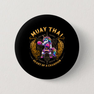Heart Of A Champion - Kickboxing And Muay Thai Uni Button