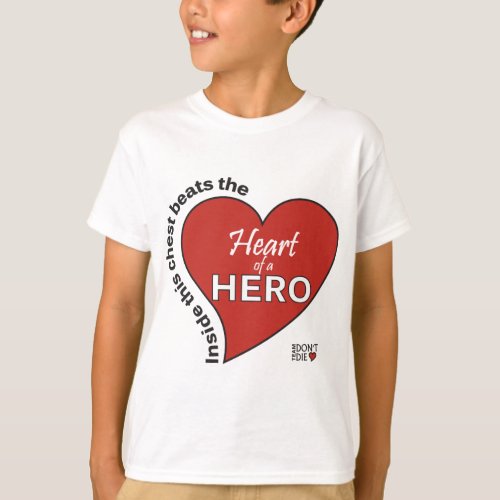 Heart of a Hero T_Shirt