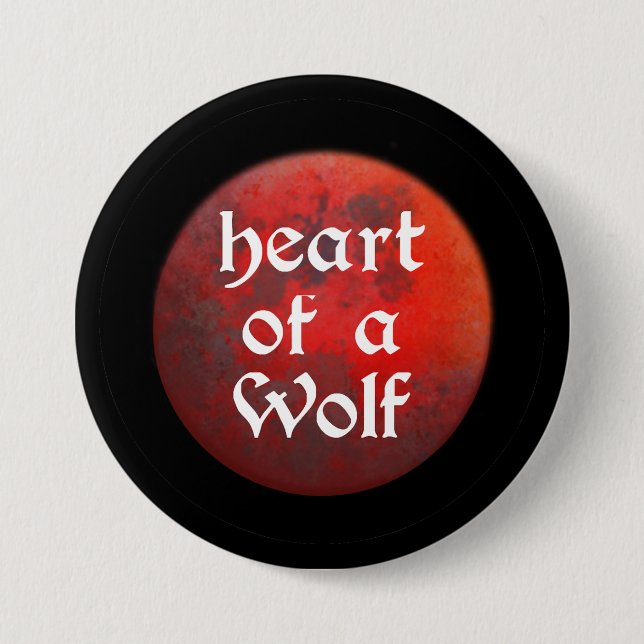 Heart of a Wolf Button (Front)
