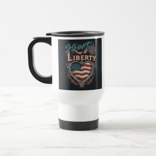 "Heart of Liberty" Travel Coffee Mug. Travel Mug (Left)