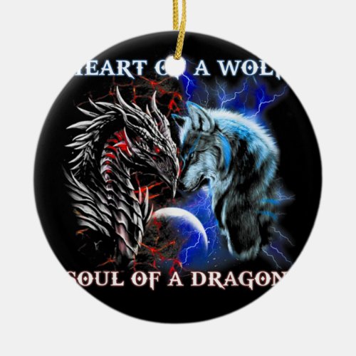 Heart Of Wolf Soul Of A Dragon _ Cool dragon _ wol Ceramic Ornament