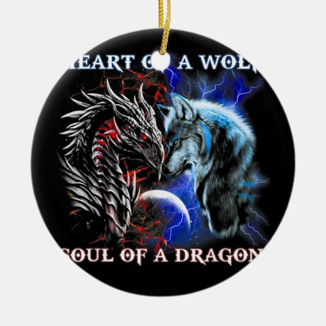 Heart Of Wolf Soul Of A Dragon - Cool dragon - wol Ceramic Ornament (Front)