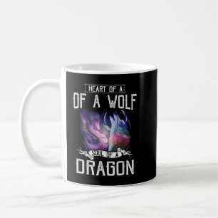Heart Of Wolf Soul Of A Dragon - Wolf Warrior T-Sh Coffee Mug