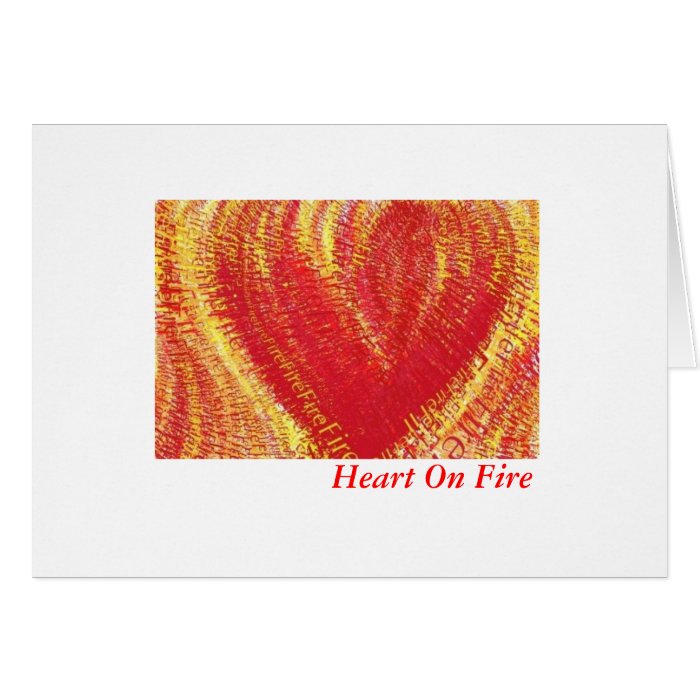 Heart On Fire Greeting Cards