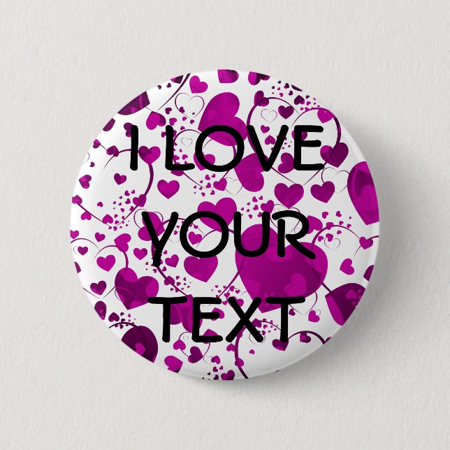 HEART Pattern ART 6 + your text Pinback Button (Front)
