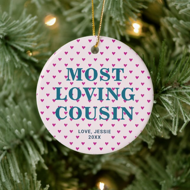 Heart Patterned Personalized Most Loving Cousin Ceramic Ornament (Tree)