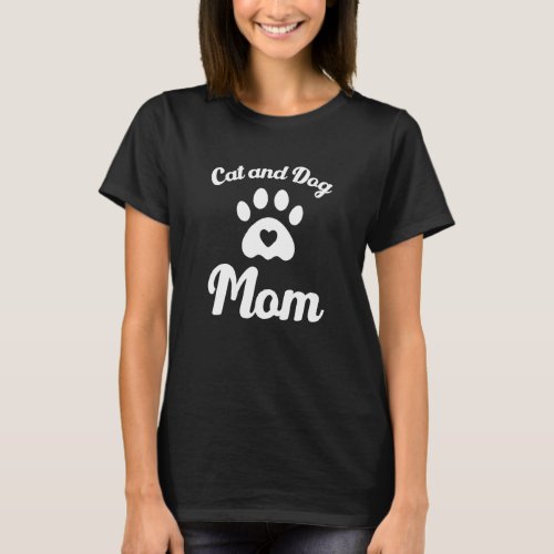 Heart Paw Print Dog Cat Cat Mom Dog Mom Mother S D T_Shirt