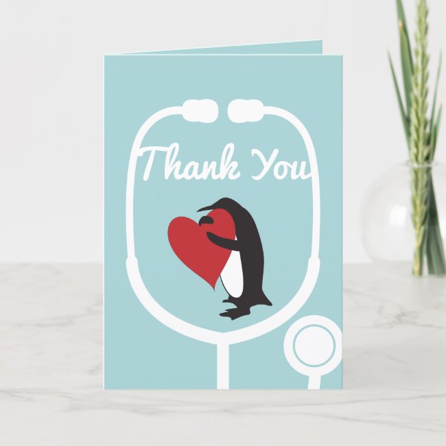 Heart Penguin Doctor and Nurse Thank You Card