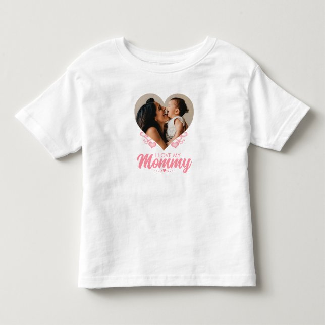 Heart photo, I love my Mommy Toddler T-shirt (Front)