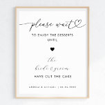 Heart Please Wait For Desserts Cake Wedding Sign at Zazzle