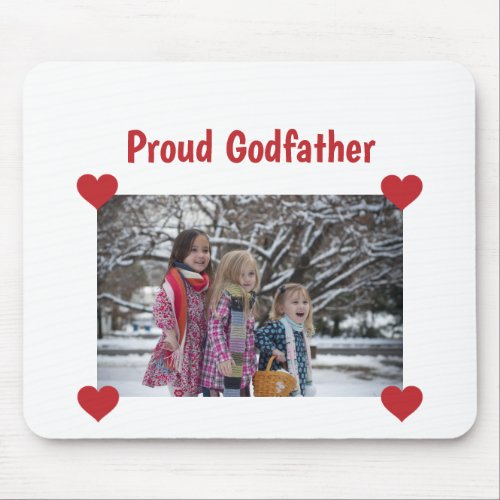 Heart Proud Godfather Love Personalize Photo Make Mouse Pad
