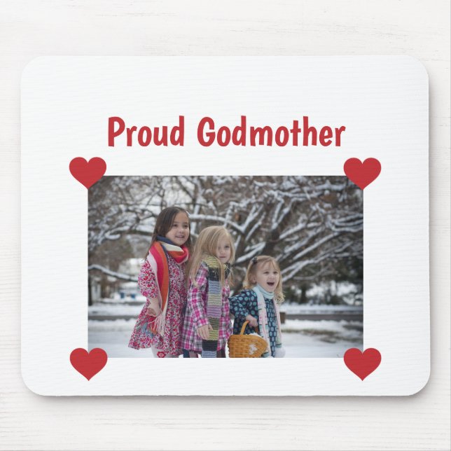 Heart Proud Godmother Love Personalize Photo Make Mouse Pad (Front)