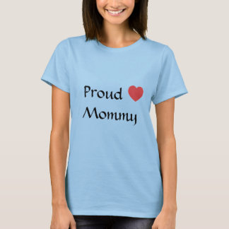 heart, Proud Mommy T-Shirt