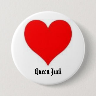 heart, Queen Judi Pinback Button