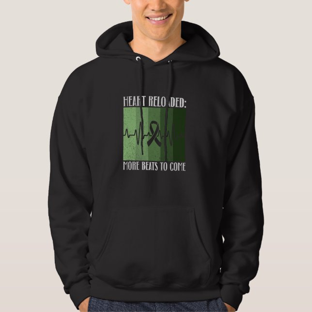Heart Reloaded More Beats To Come  Heart Transplan Hoodie (Front)