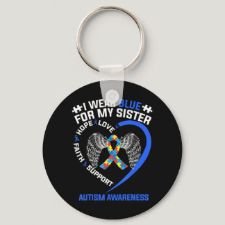 Heart Ribbon I Wear Blue For My Sister Autism Awar Keychain