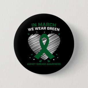 Heart Ribbon In March We Wear Green Kidney Disease Button