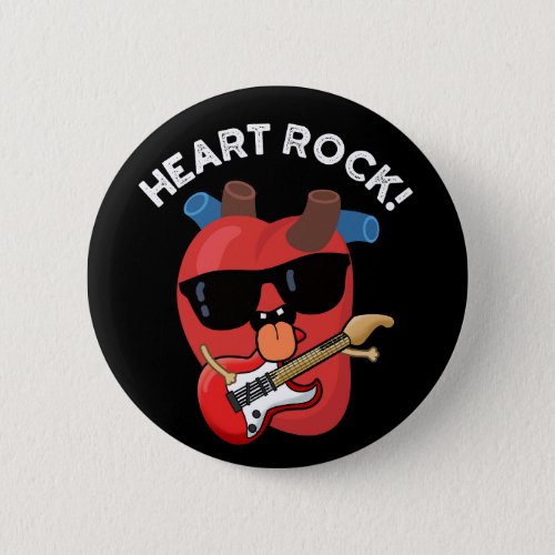 Heart Rock Funny Music Pun Dark BG Button
