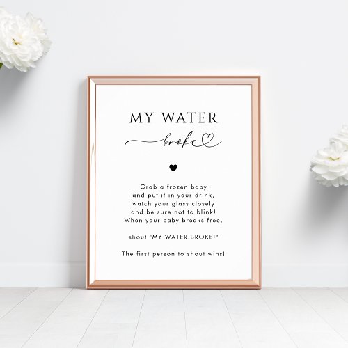 Heart Script My Water Broke Baby Shower Game Sign