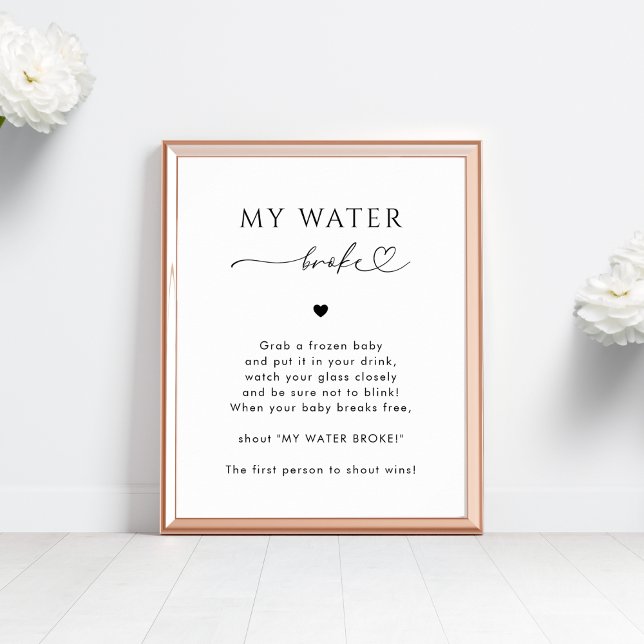Heart Script My Water Broke Baby Shower Game Sign (Creator Uploaded)