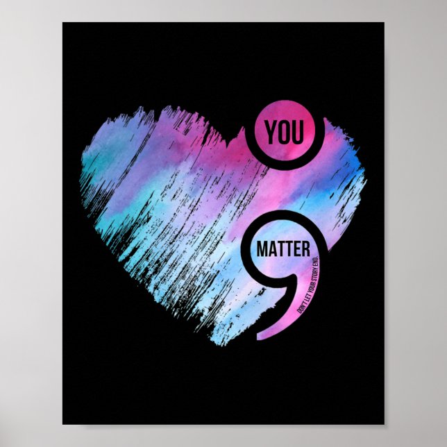 Heart Semicolon Project Suicide Prevention Awarene Poster (Front)