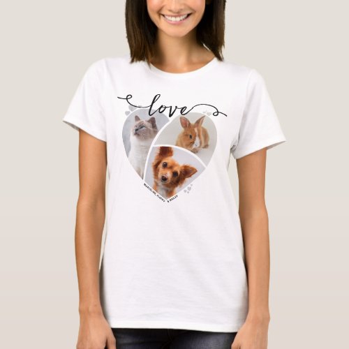 Heart_Shaped 3 Pet Photo Collage  Love Script T_Shirt